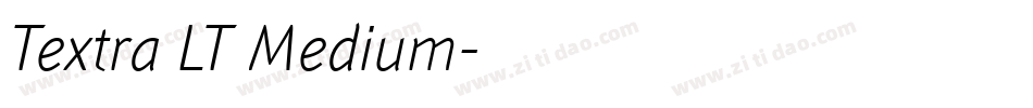 Textra LT Medium字体转换